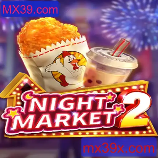 Descubra o Mundo Empolgante de NightMarket2 com MX39.com
