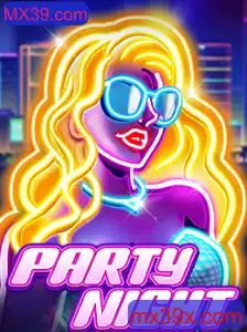 Descubra a Diversão de PartyNight com MX39.com
